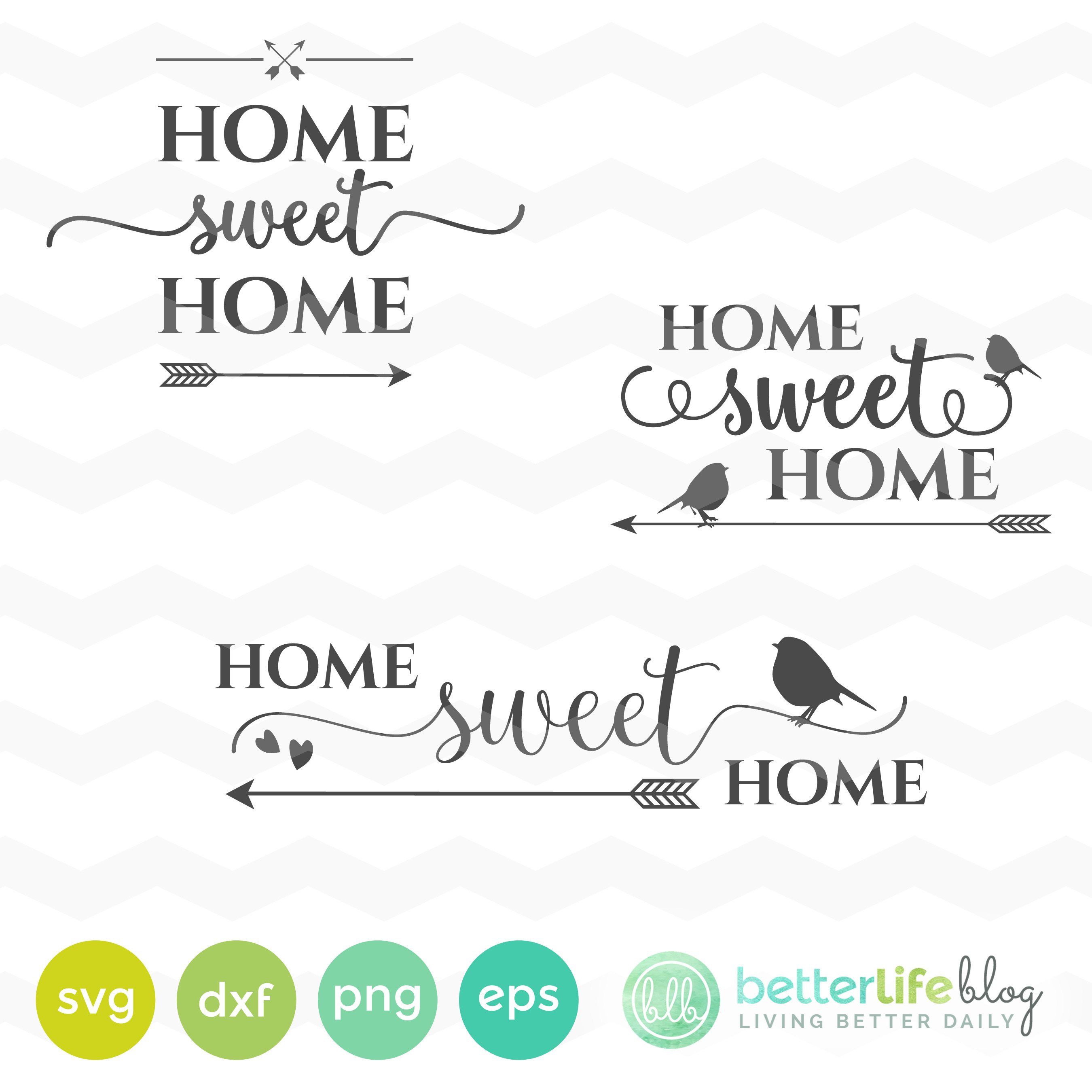 Download Home Sweet Home SVG - Better Life Blog