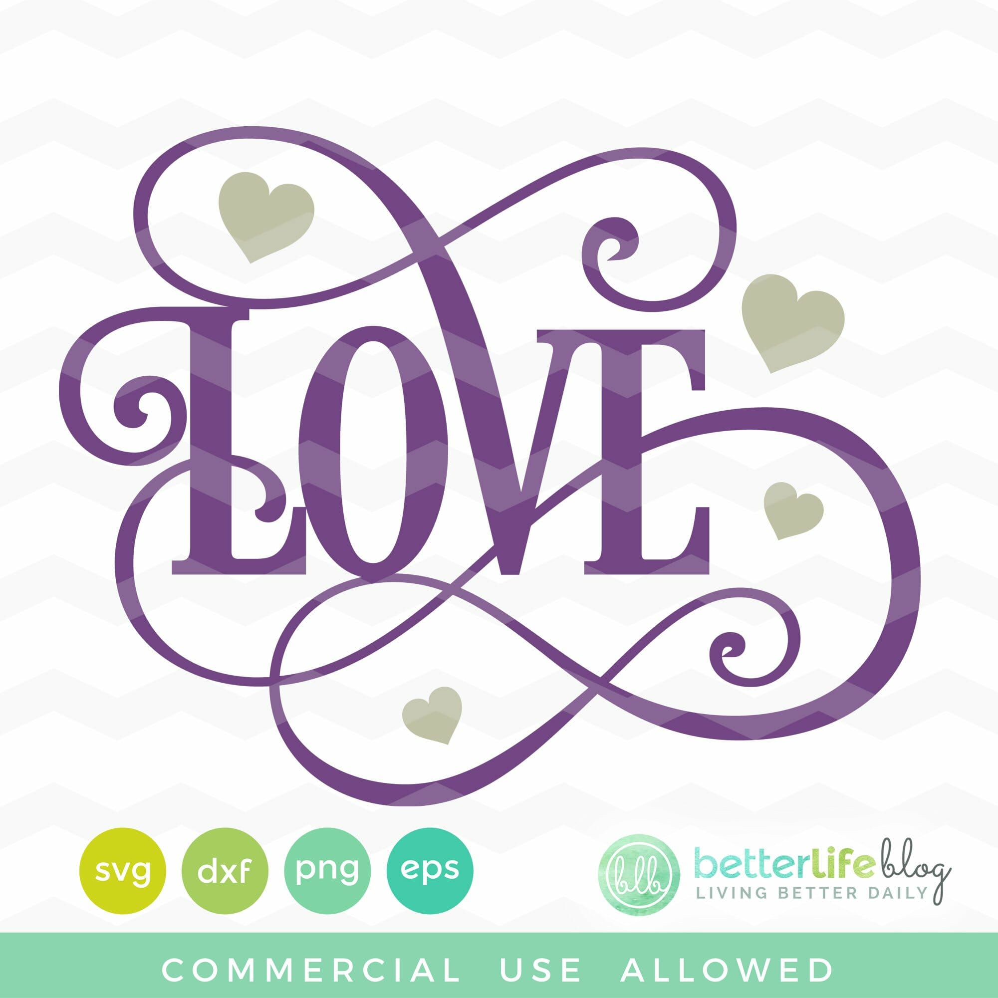Download Love SVG File - Better Life Blog
