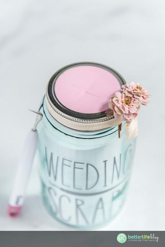 DIY Weeding Scraps Mason Jar with Craft Foam  FREE SVG Cut File and Cricut  Tutorial - Better Life Blog