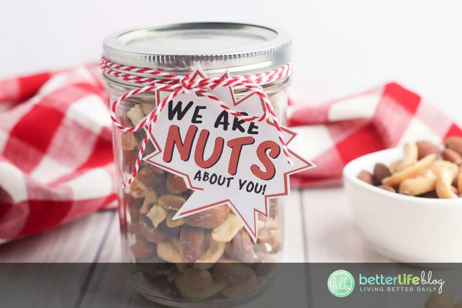“Nuts About You” FREE Printable Gift Tag - Better Life Blog