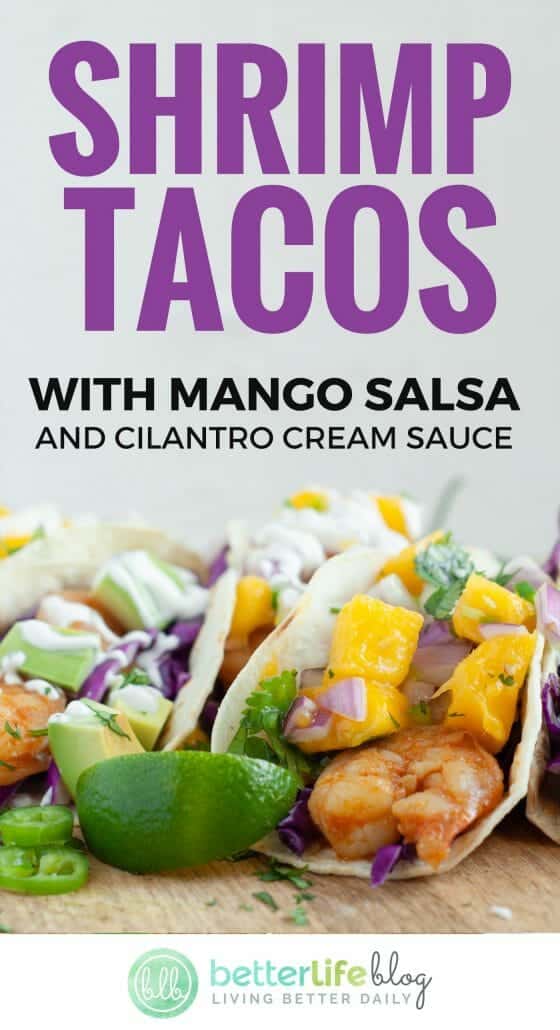 Taco night shouldn’t be reserved for Tuesdays! Tacos deserve to shine bright on any day of the week - so be sure to enjoy these Shrimp Tacos with Mango Salsa with your family tonight!