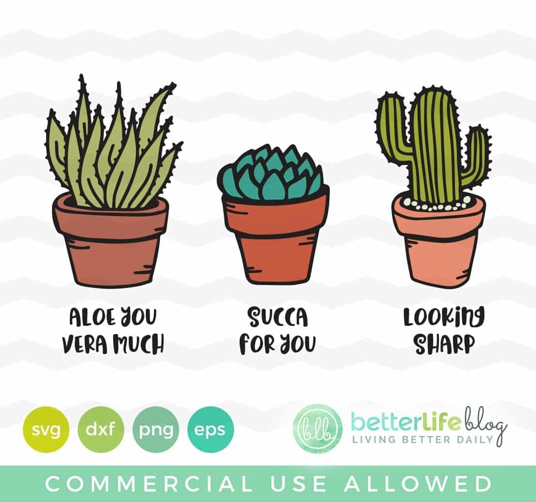 Succulent Puns SVG Cut File - Better Life Blog