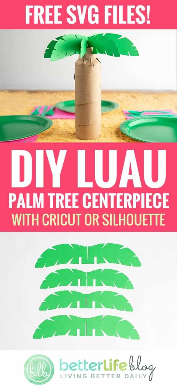 Download Palm Tree Luau Centerpiece with Cricut | FREE SVG Cut File ...