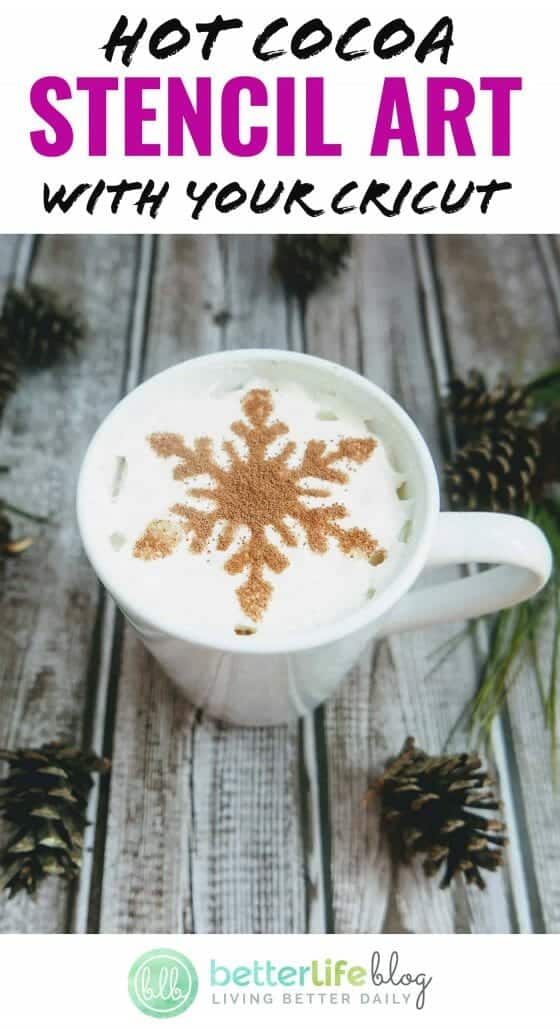 This Hot Cocoa Stencil Art is designed using a Cricut cutting machine and really elevates your holiday drink. Check out my easy tutorial to learn how to make a stencil of your very own.