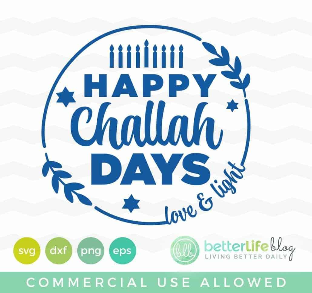Happy Challah Days SVG Cut File