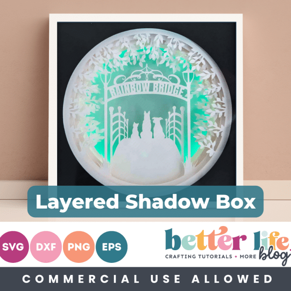 Shadow Box Rainbow Bridge Pet Memorial SVG Cut File