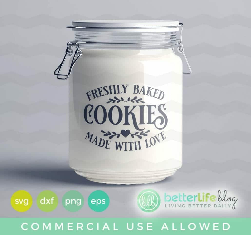 Freshly Baked Cookies Made With Love SVG Cut File