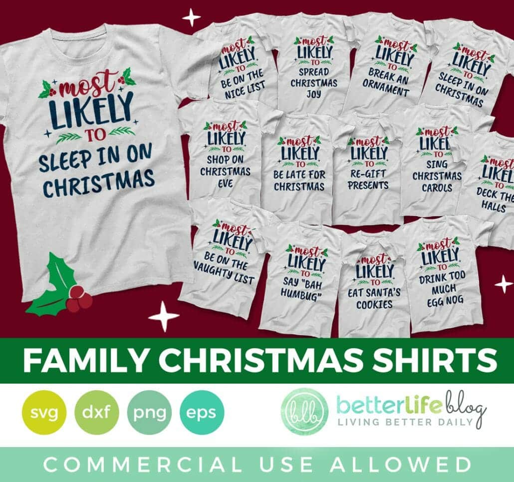 Most Likely To Christmas Family Shirts SVG Cut File