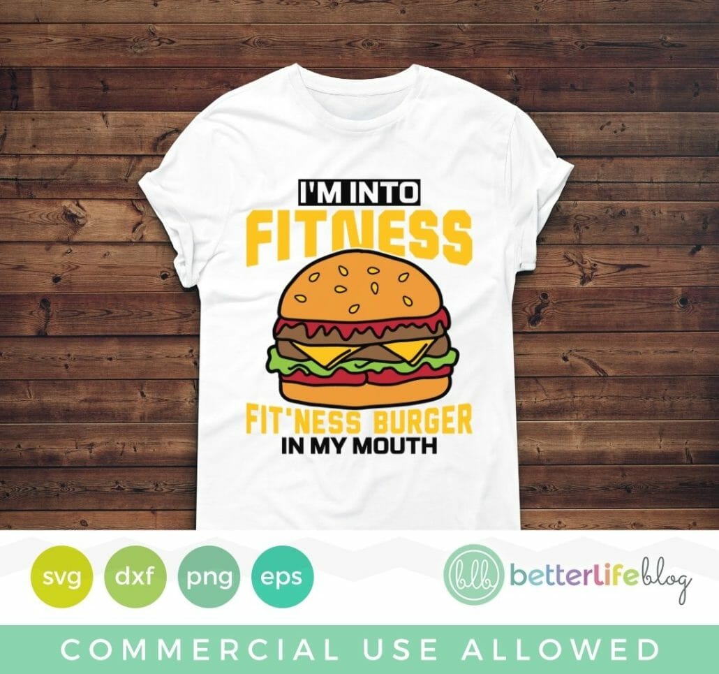 Fitness Burger in My Mouth SVG Cut File