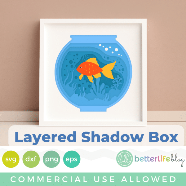 Layered Goldfish Bowl Shadow Box 3D SVG Cut File