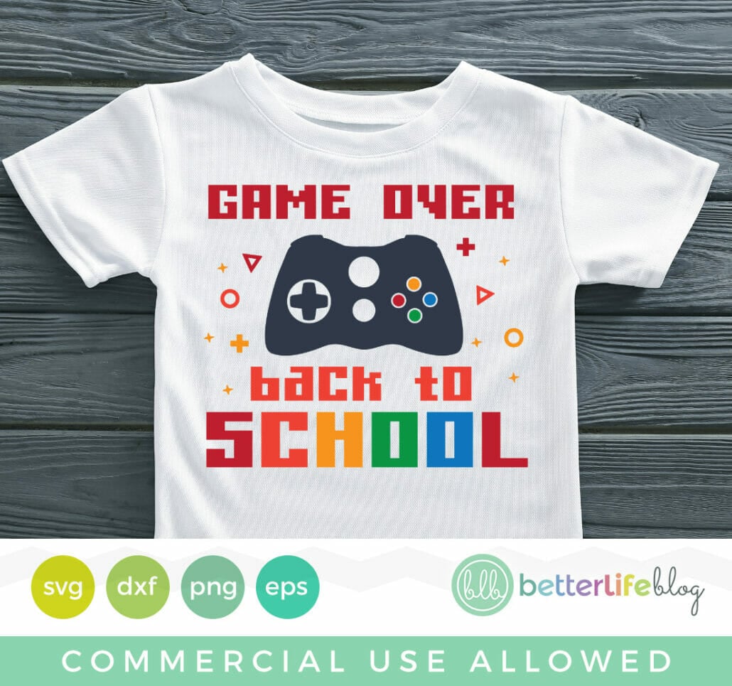 Game Over Back to School Video Gamer Controller SVG Cut File