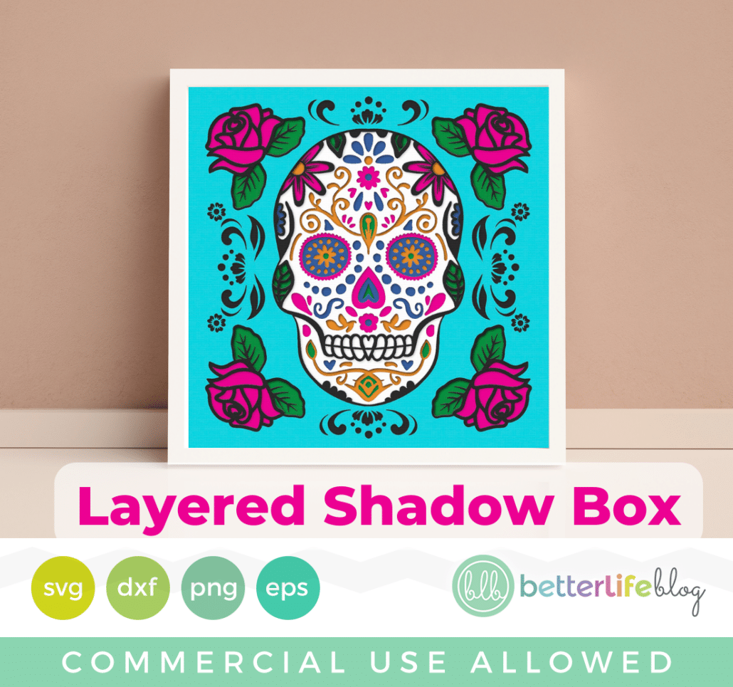 Sugar Skull Dia de Los Muertos Layered Shadow Box SVG Cut File