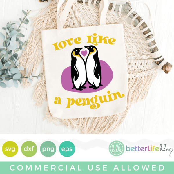 Love Like a Penguin SVG Cut File