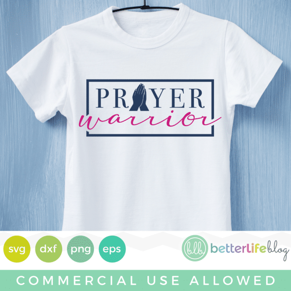 Prayer Warrior SVG Cut File