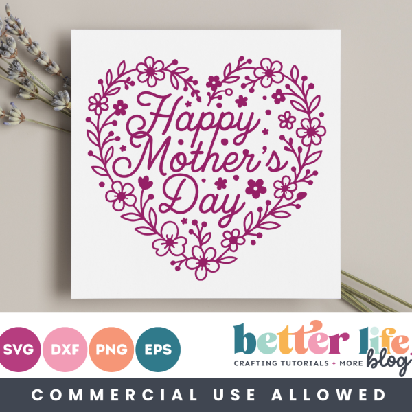 Happy Mother's Day Heart SVG Cut File