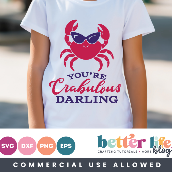 You're Crabulous Darling Crab SVG Cut File